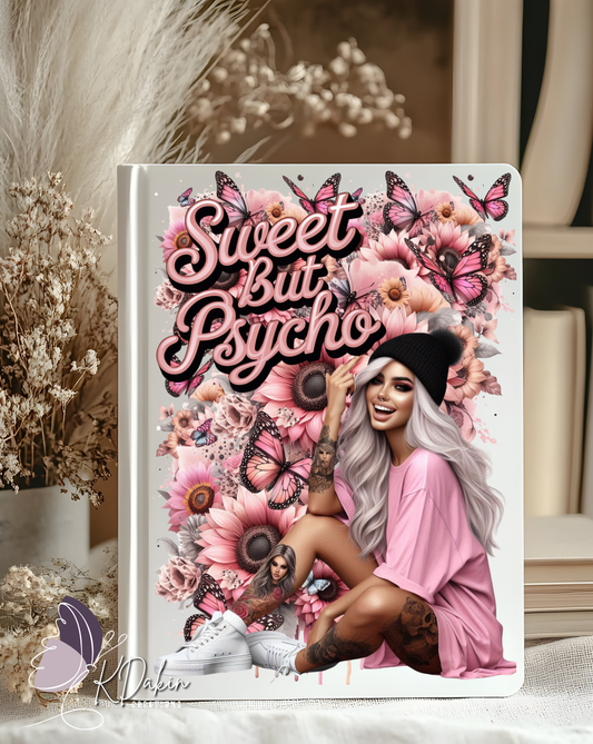Sweet but Psycho