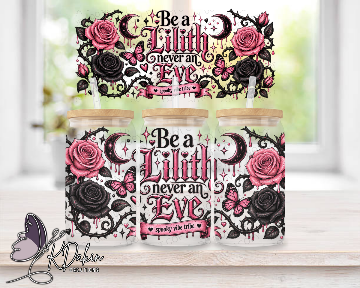 Be a lilith